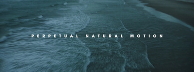 the words perpetual natural motion over a photo of a beach