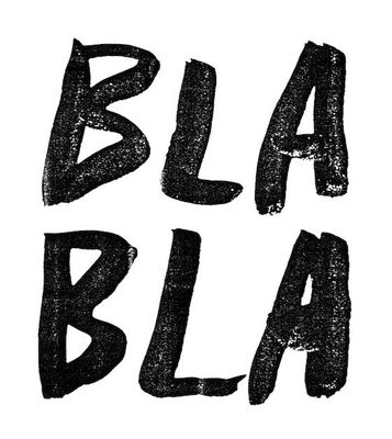 the words bla bla written in black ink on a white background