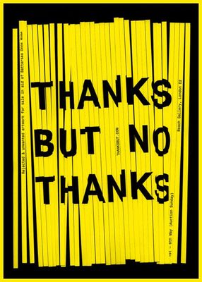 a yellow sign that says thanks but no thanks