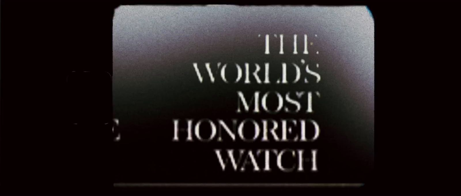 a sign that says the world's most honored watch