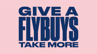 a pink and blue poster with the words give a flybuys take more