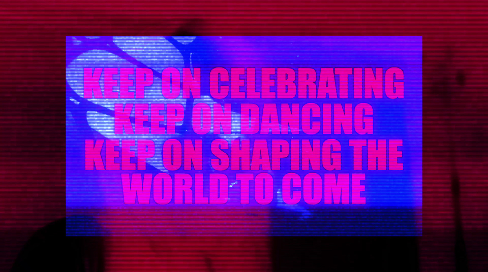 a pink and blue screen with words that read keep on celebrating keep on dancing keep